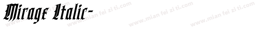 Mirage Italic字体转换